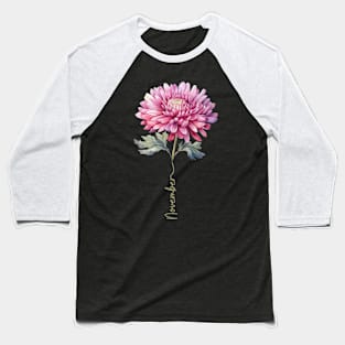 Chrysanthemum - Birth Month Flower for November Baseball T-Shirt